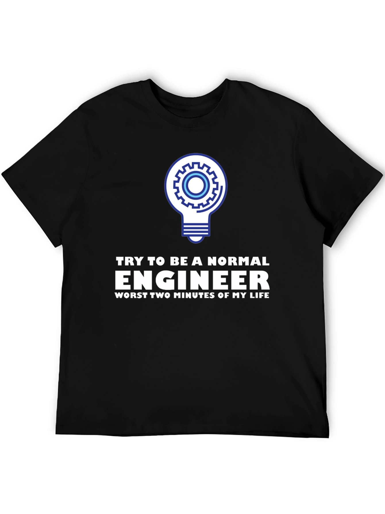 Engineer Humor T-Shirt