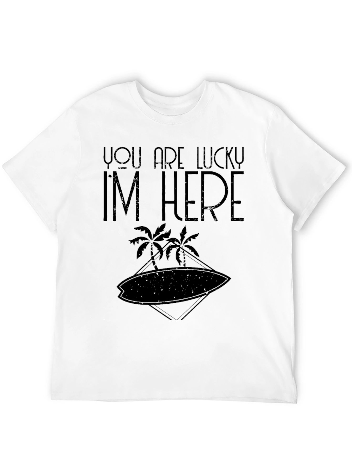 Lucky Im Here T-Shirt - Palm Tree Surfboard Design