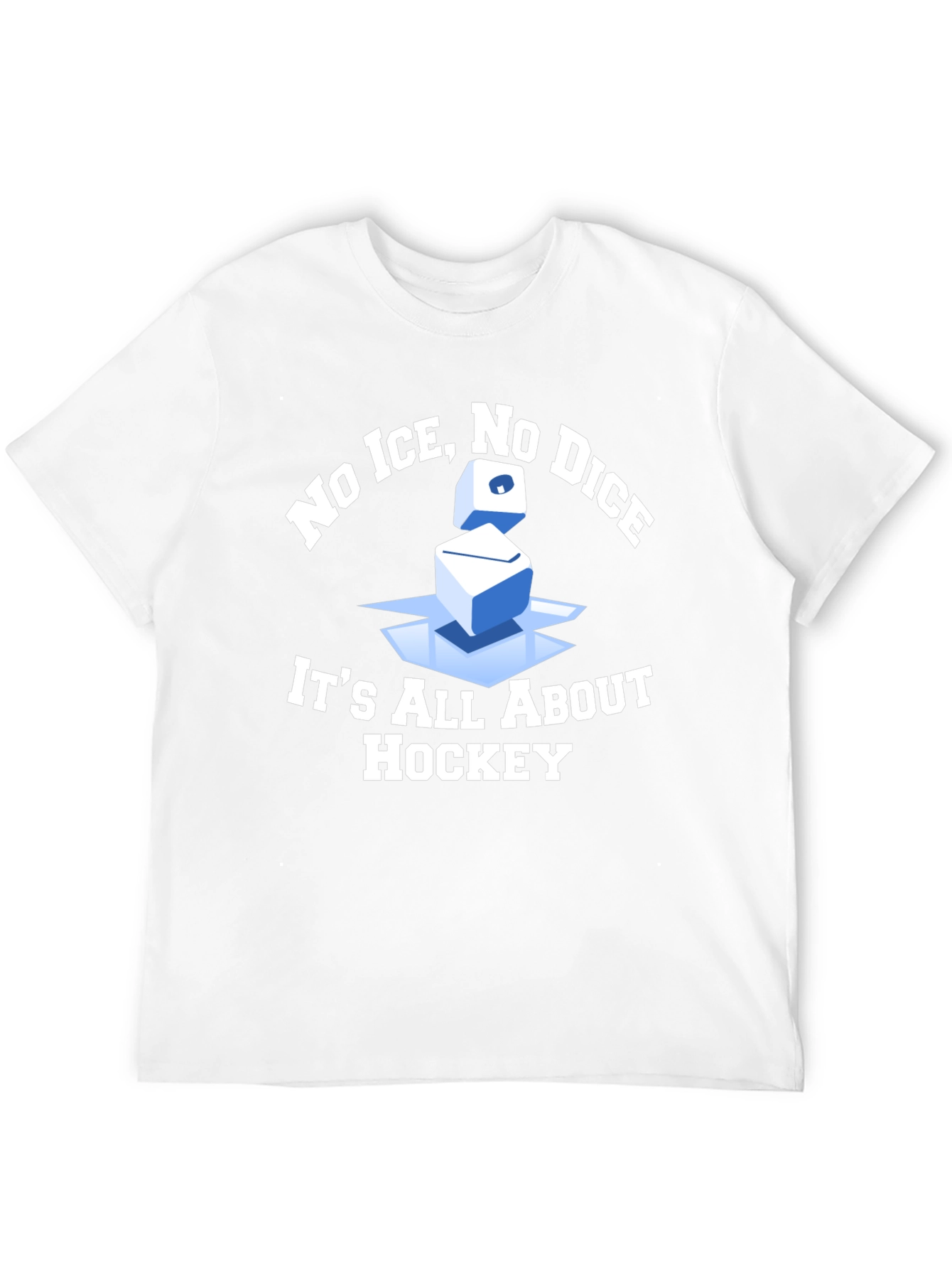 No Ice No Dice Hockey T-Shirt
