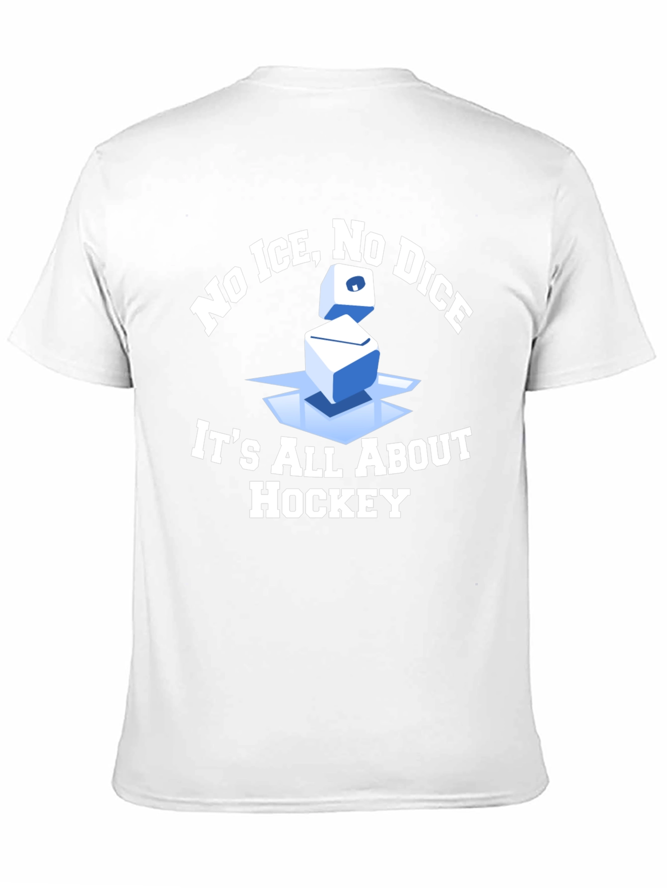 No Ice No Dice Hockey T-Shirt