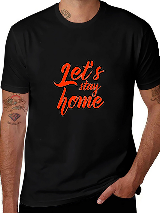 Stay Home Graphic Tee - Black T-Shirt