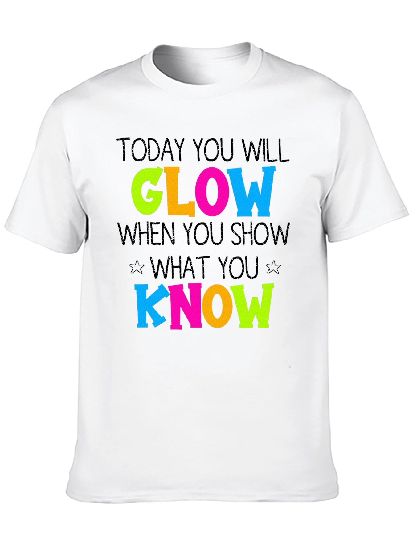 Glow When You Show What You Know T-Shirt
