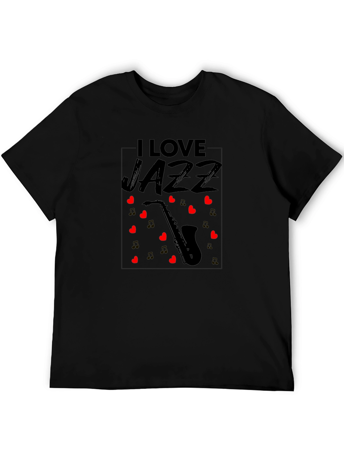 I Love Jazz Saxophone Black T-Shirt