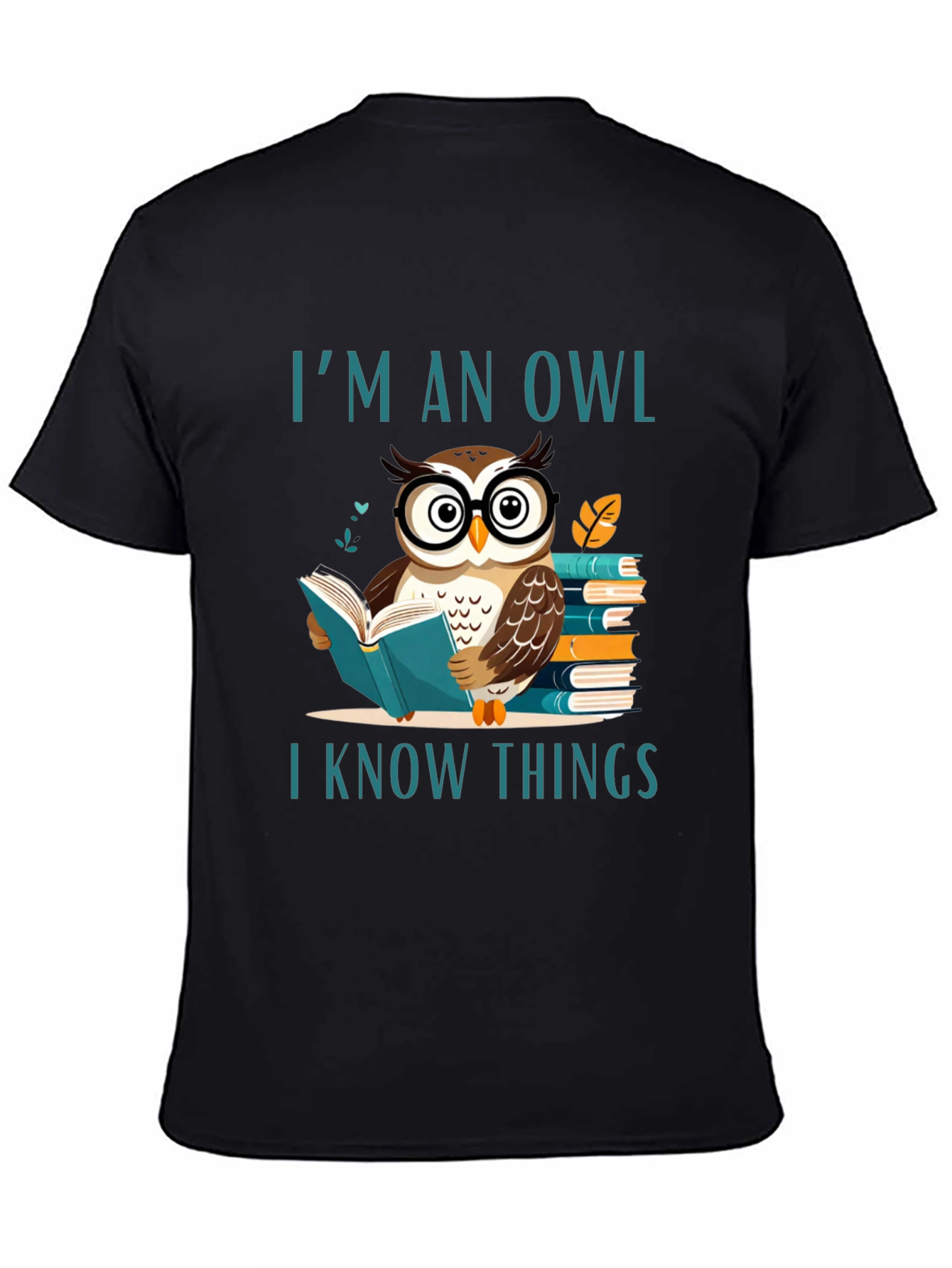Im An Owl I Know Things T-Shirt