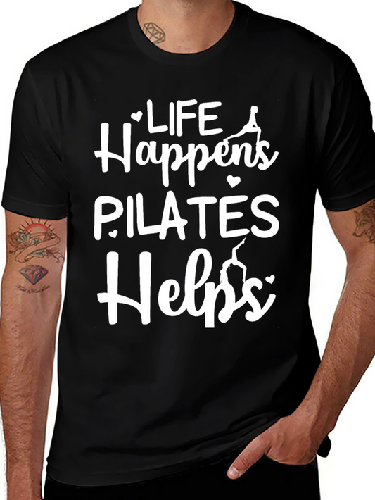 Life Happens Pilates Helps Graphic T-Shirt