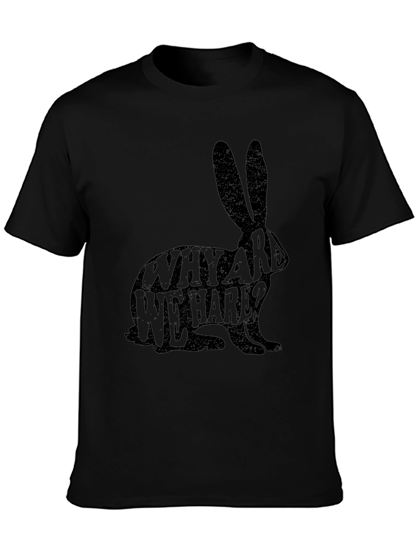 Why Are We Hare? Novelty Black T-Shirt