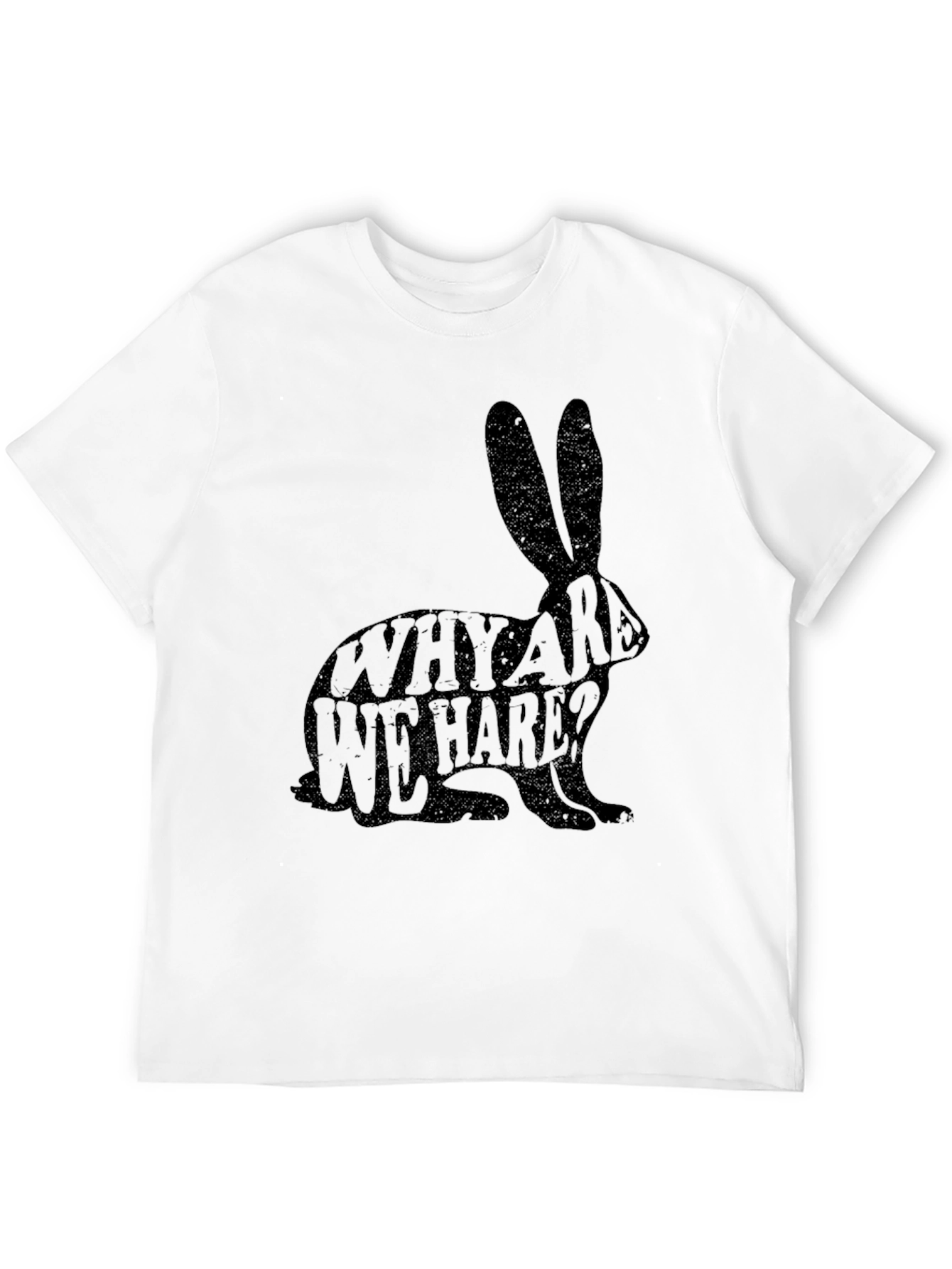 Why Are We Hare? Novelty Black T-Shirt