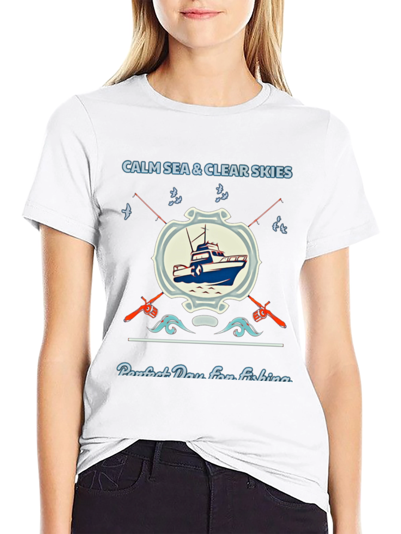 Fishing T-Shirt: Calm Sea Clear Skies Perfect Day