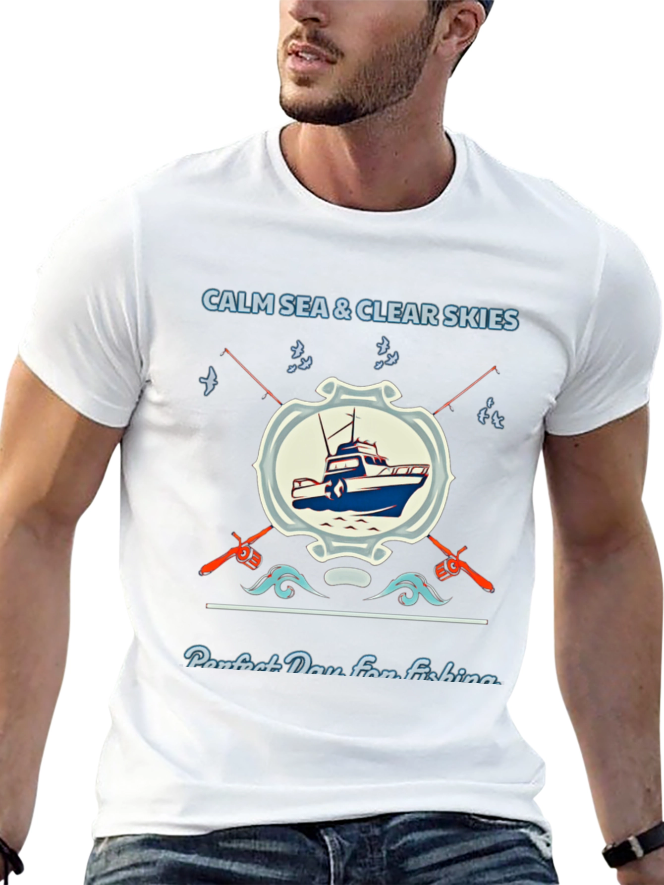 Fishing T-Shirt: Calm Sea Clear Skies Perfect Day