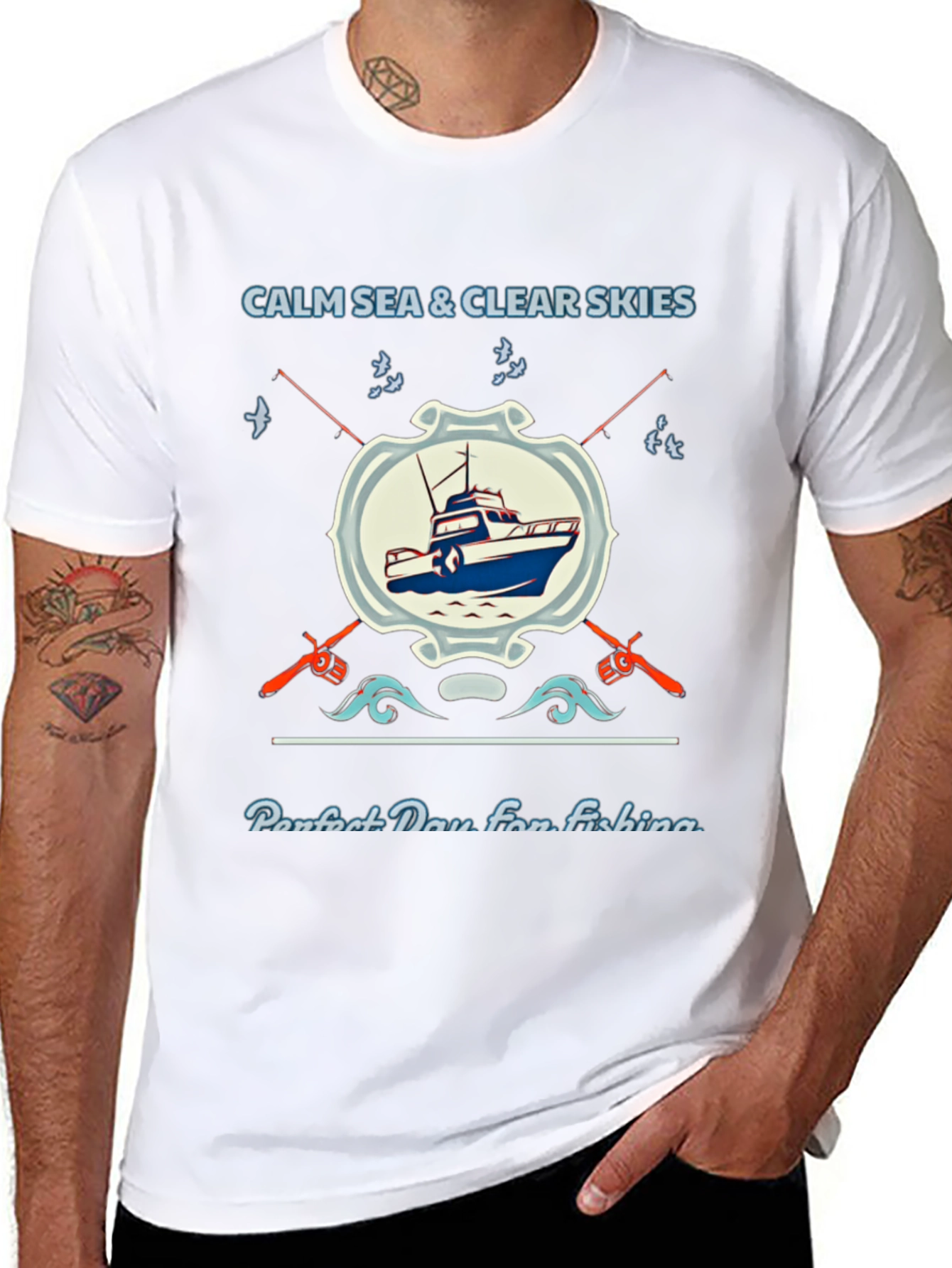 Fishing T-Shirt: Calm Sea Clear Skies Perfect Day