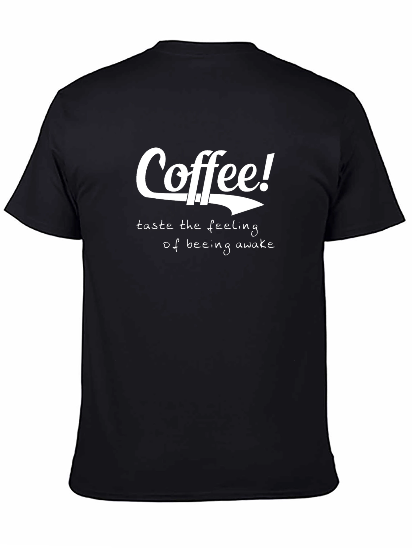 Coffee! Awake Feeling T-Shirt - Black Graphic Tee