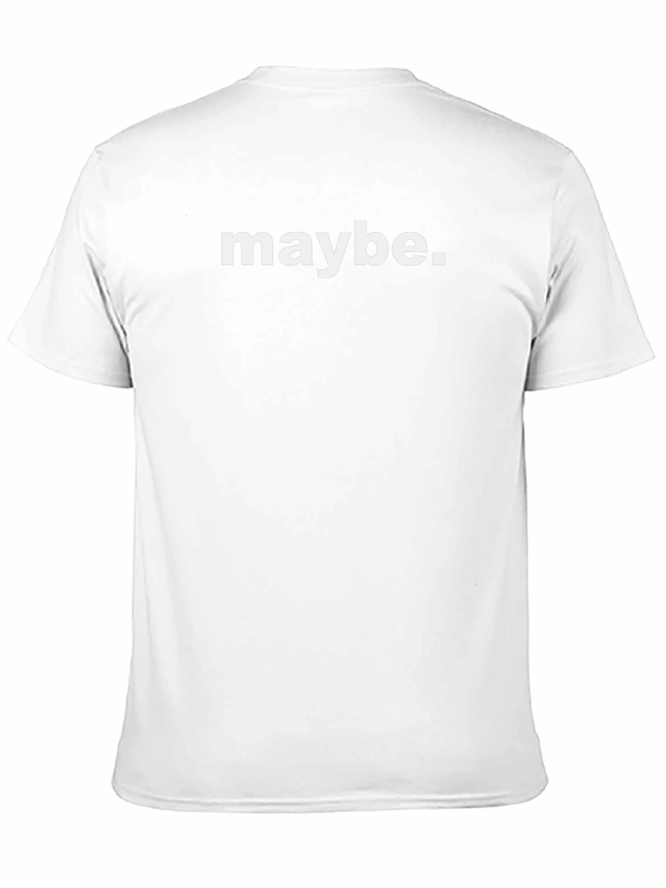 Maybe. T-Shirt - Mens Black Tee