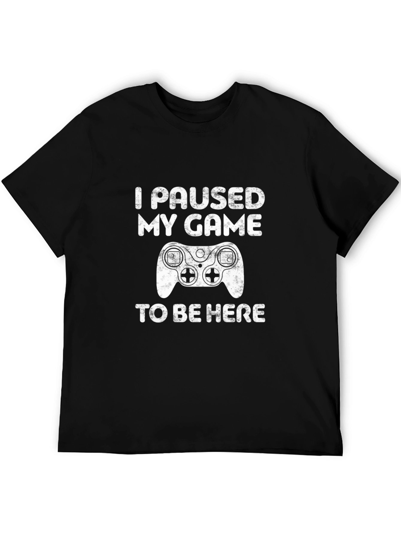 Funny Gamer T-Shirt: I Paused My Game