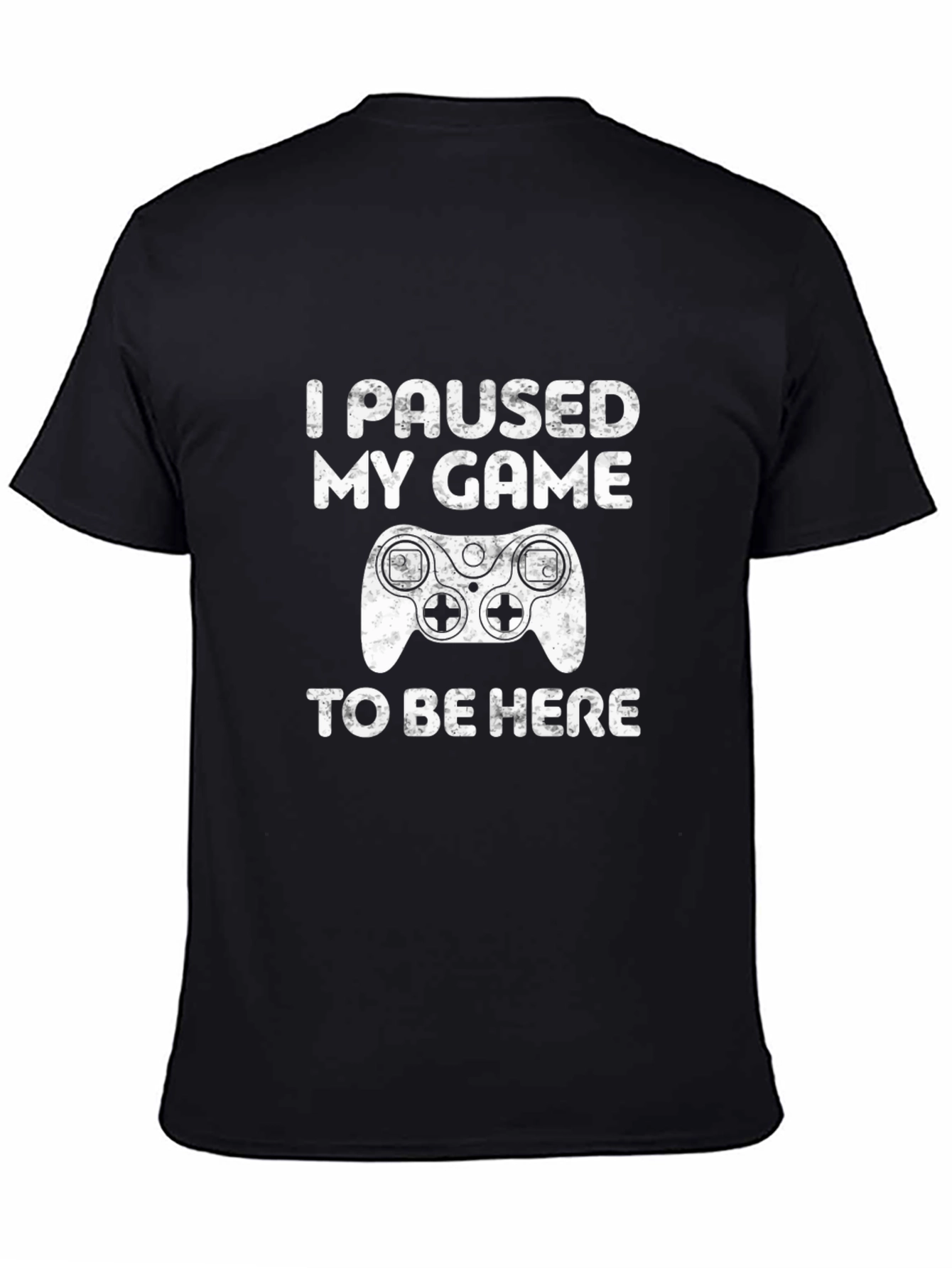 Funny Gamer T-Shirt: I Paused My Game