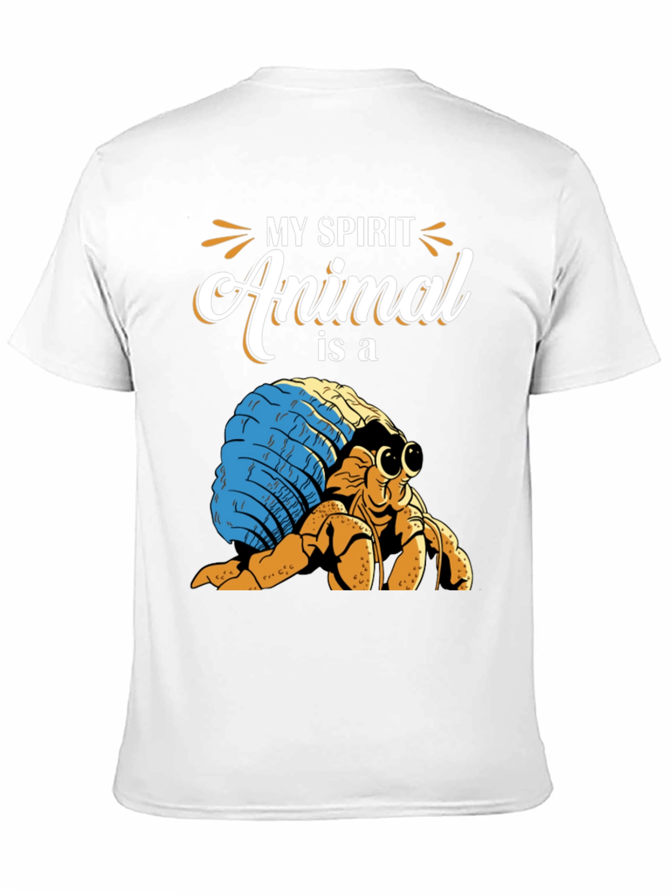My Spirit Animal Hermit Crab T-Shirt