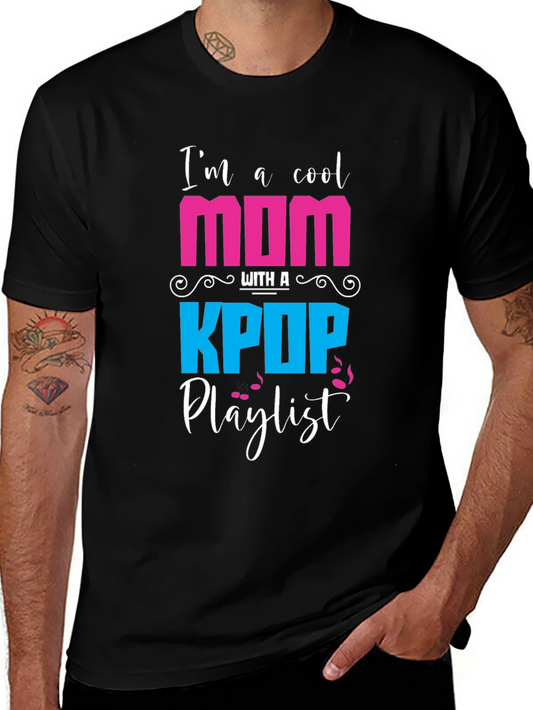 Cool Mom K-Pop Playlist Graphic T-Shirt