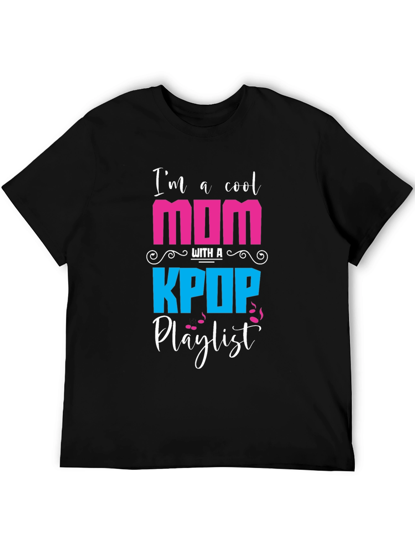 Cool Mom K-Pop Playlist Graphic T-Shirt