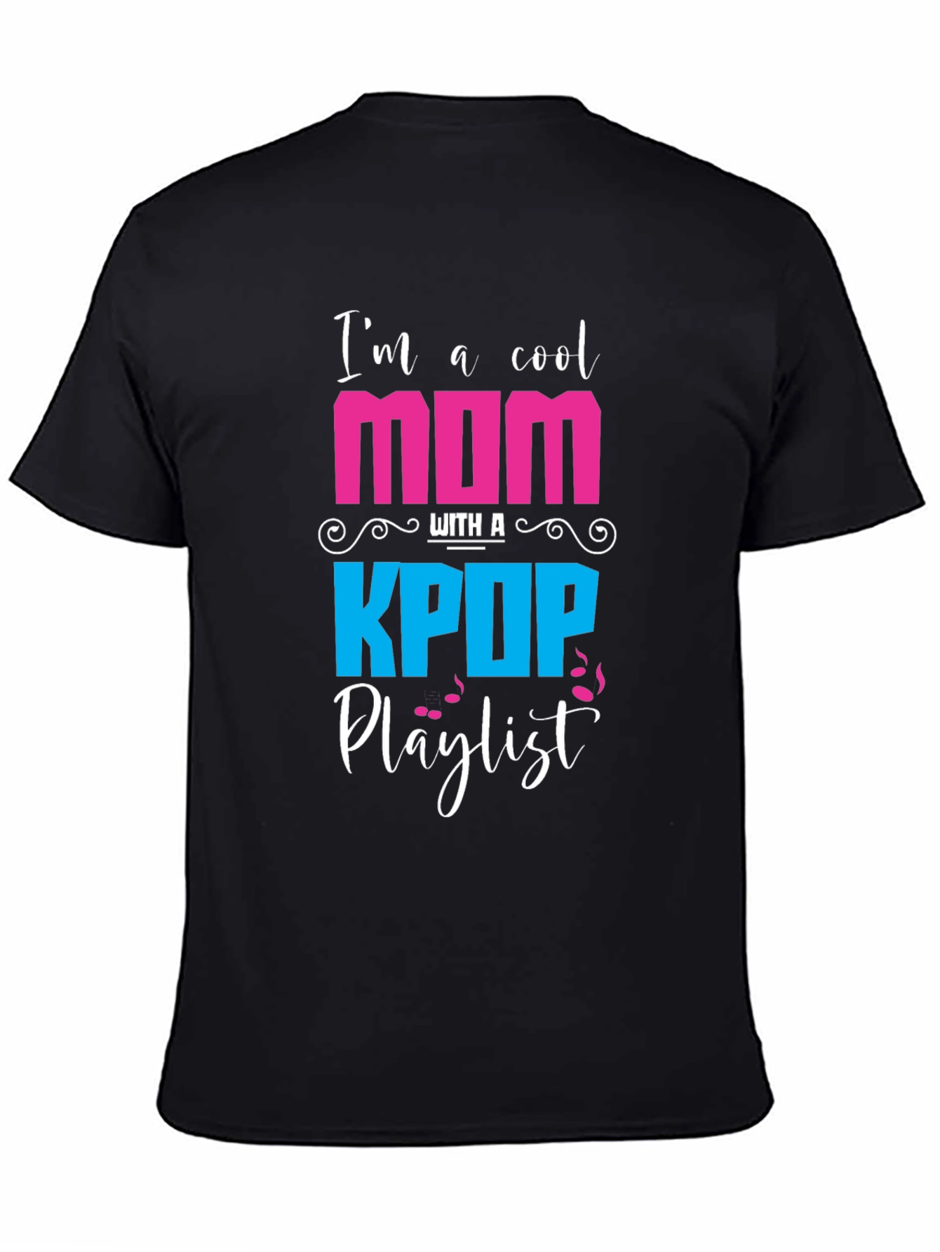 Cool Mom K-Pop Playlist Graphic T-Shirt