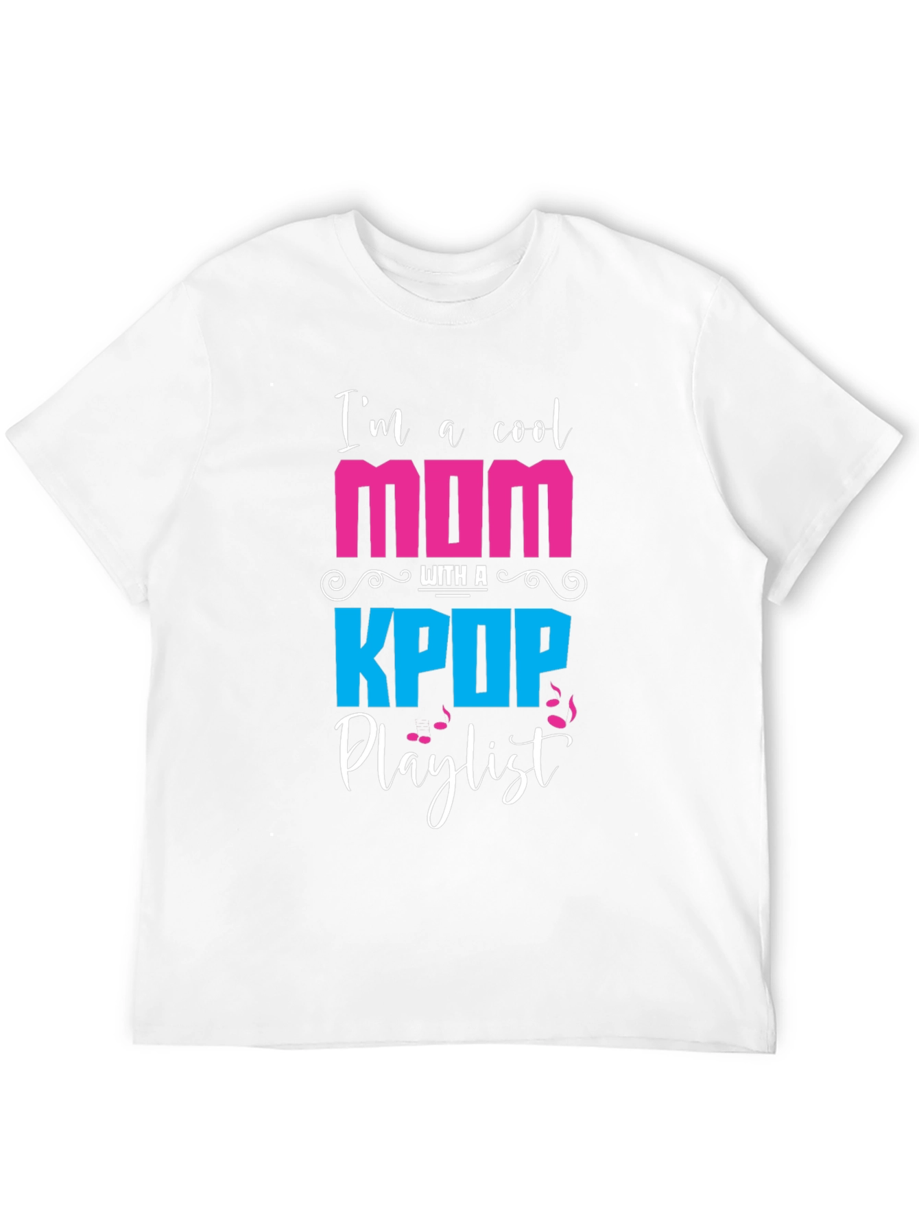 Cool Mom K-Pop Playlist Graphic T-Shirt