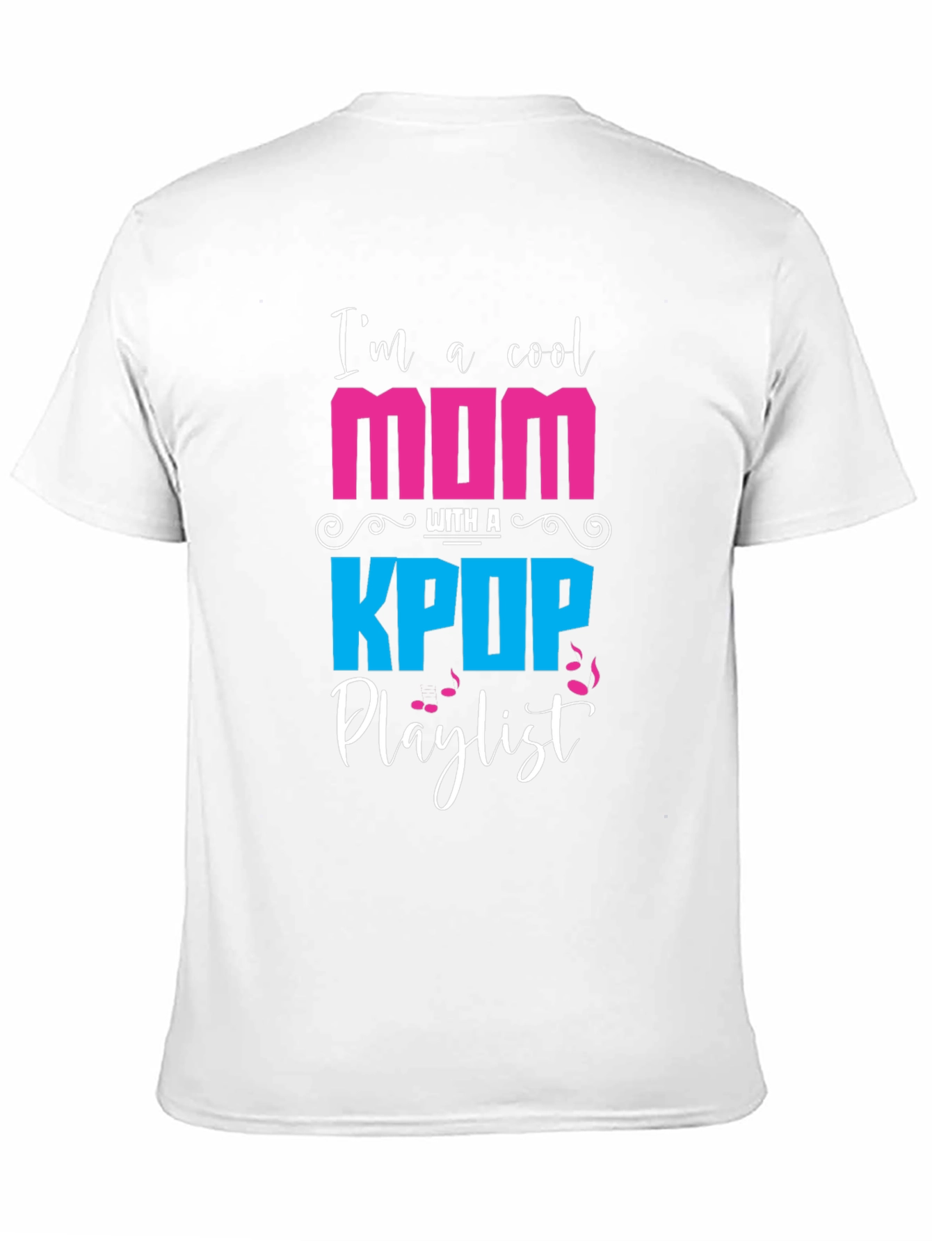 Cool Mom K-Pop Playlist Graphic T-Shirt