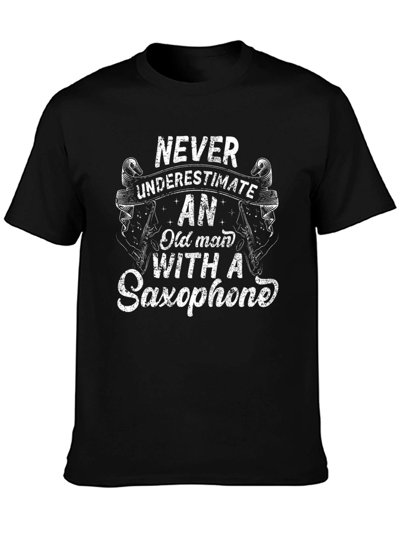 Never Underestimate Old Man Saxophone T-Shirt
