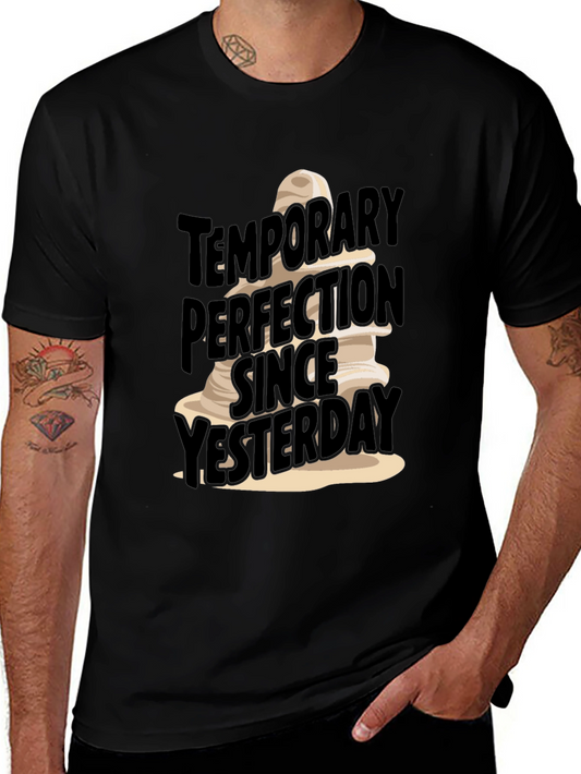 Funny Temporary Perfection T-Shirt