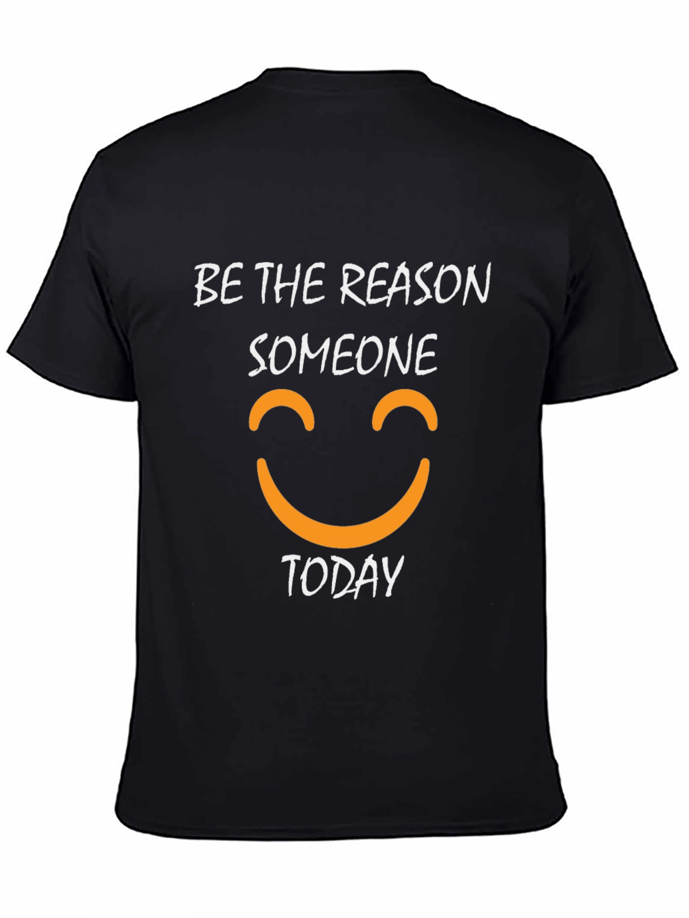 Be The Reason Someone Smiles Today Black T-Shirt