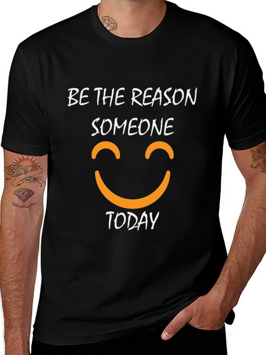 Be The Reason Someone Smiles Today Black T-Shirt