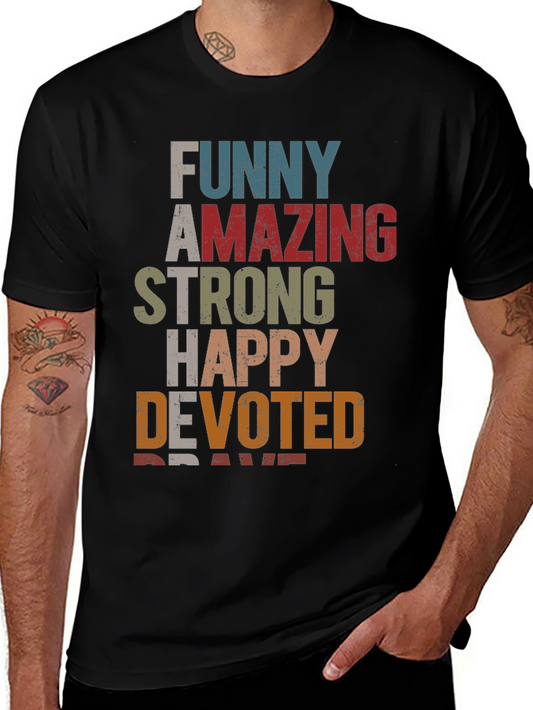 Funny Amazing Strong Happy Devoted Brave T-Shirt