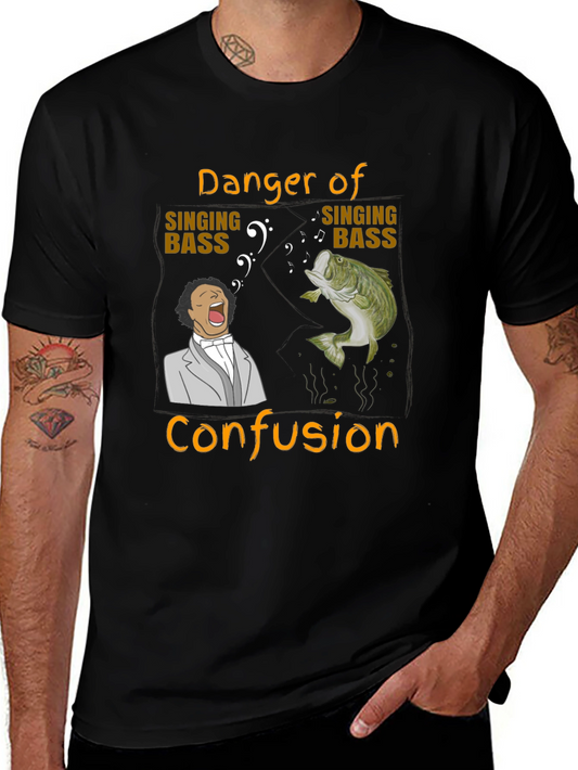 Danger of Singing Bass Confusion T-Shirt