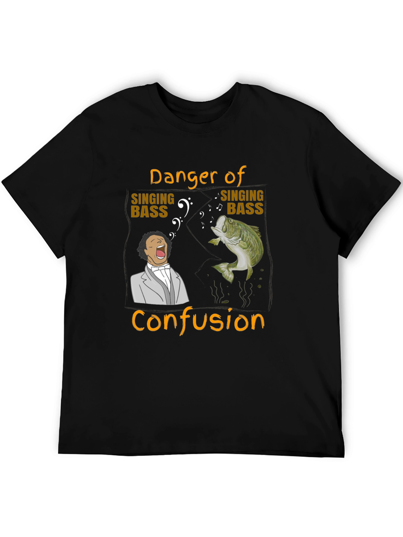 Danger of Singing Bass Confusion T-Shirt