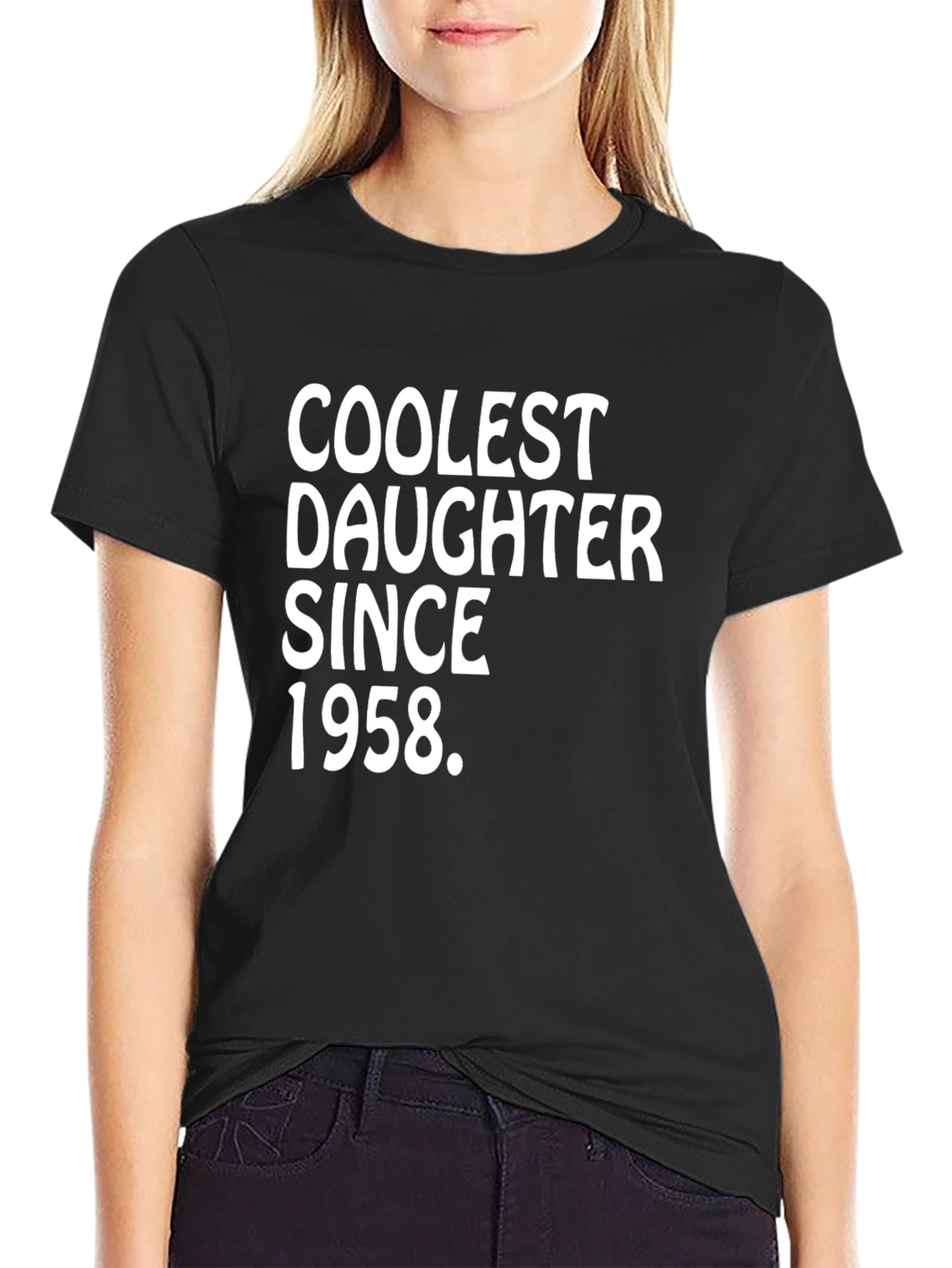 Coolest Daughter Since 1958 Black T-Shirt