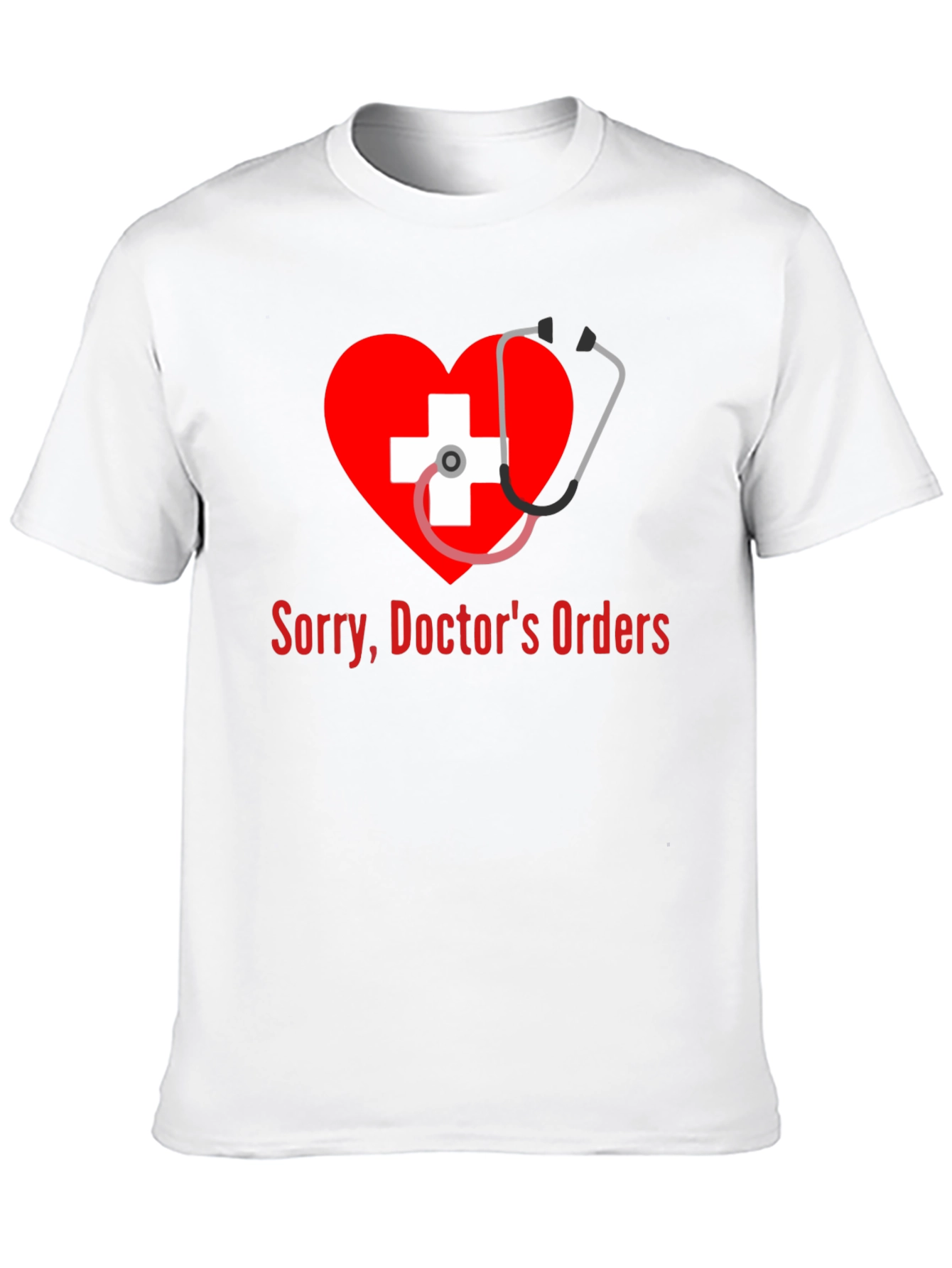 Doctors Orders Graphic T-Shirt