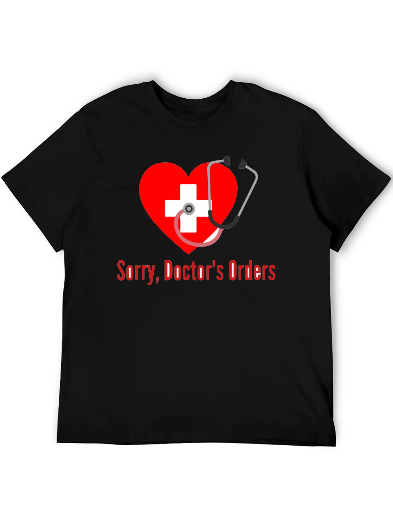 Doctors Orders Graphic T-Shirt