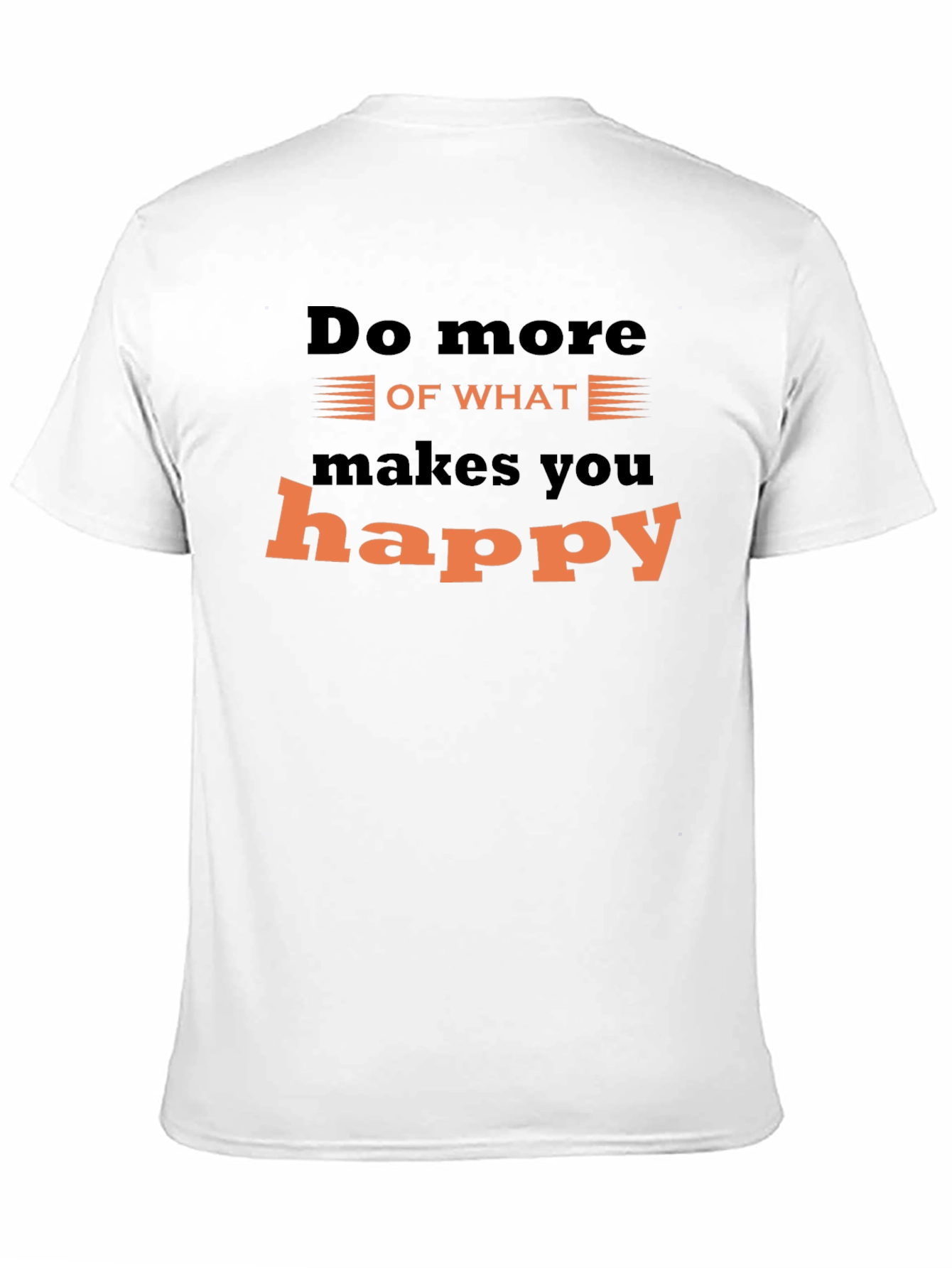 Inspirational Graphic Tee - Do What Makes You Happy