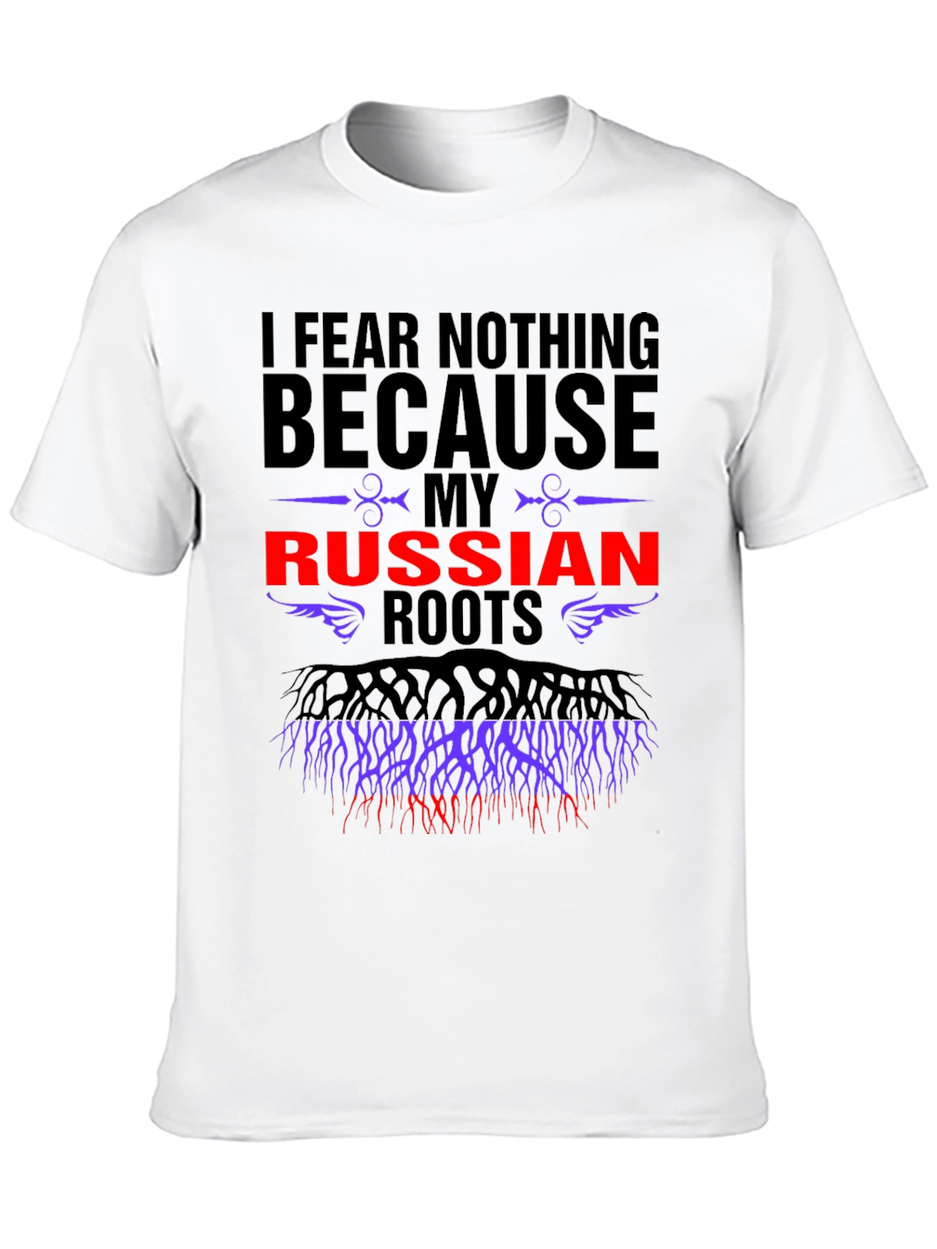 I Fear Nothing Russian Roots Graphic Tee