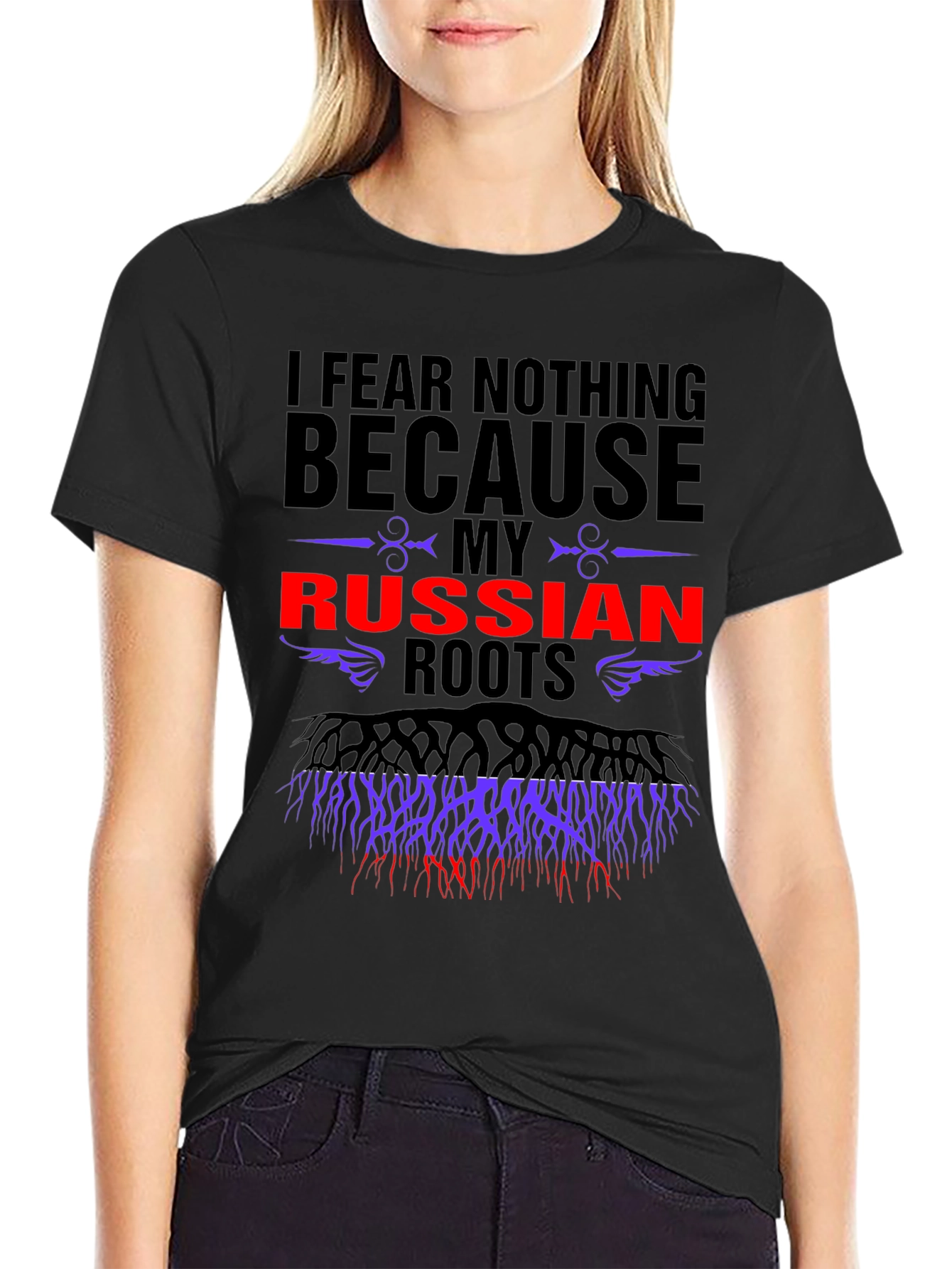 I Fear Nothing Russian Roots Graphic Tee