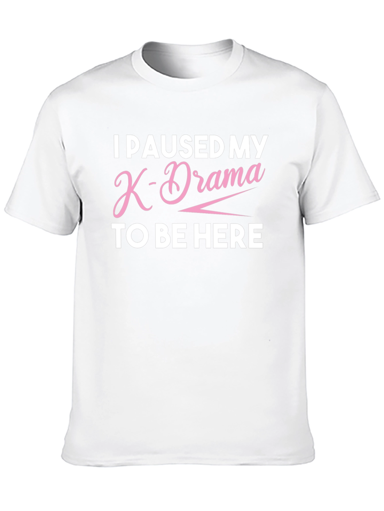 I Paused My K-Drama Black T-Shirt