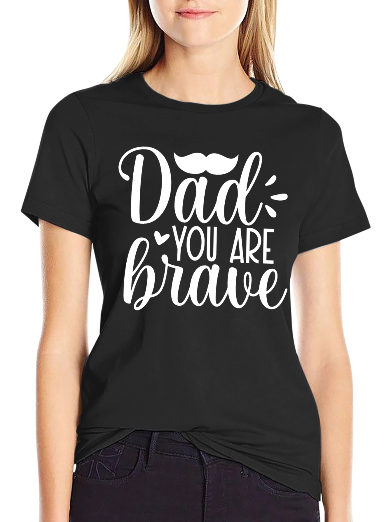 Dad You Are Brave Graphic Tee