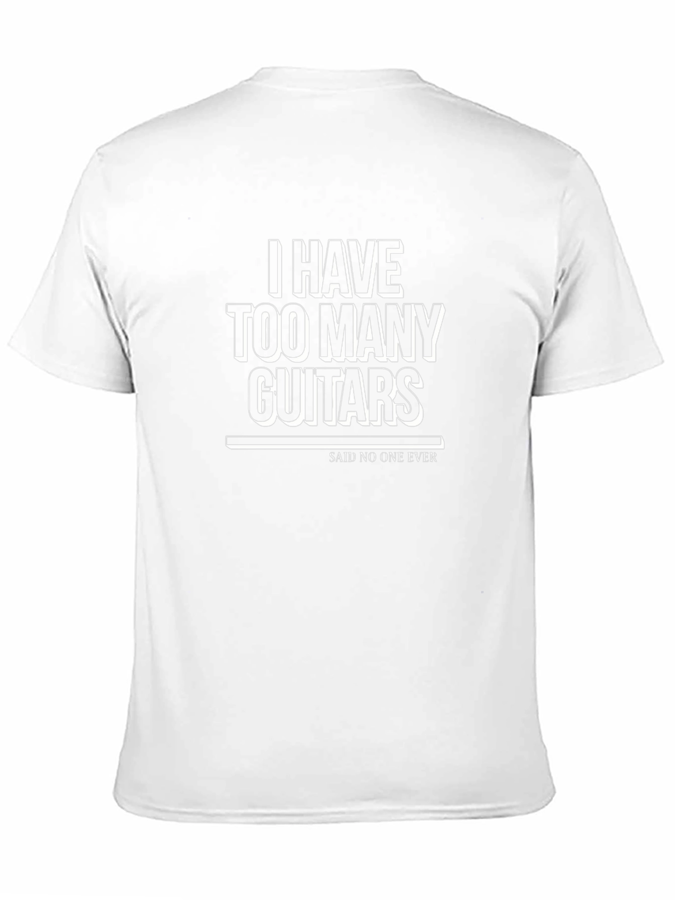 I Have Too Many Guitars Funny Musician T-Shirt