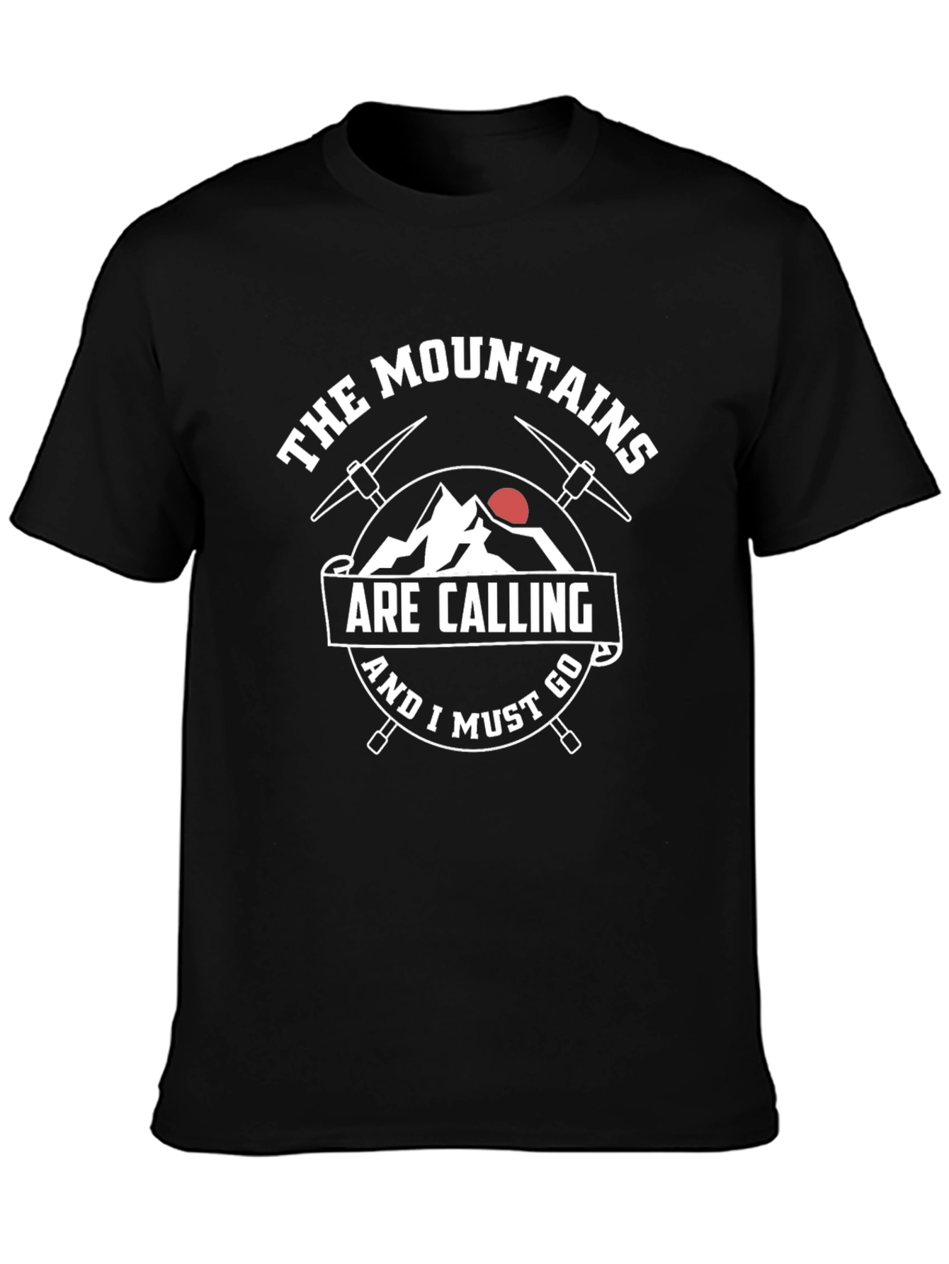 The Mountains Are Calling T-Shirt Adventure Awaits