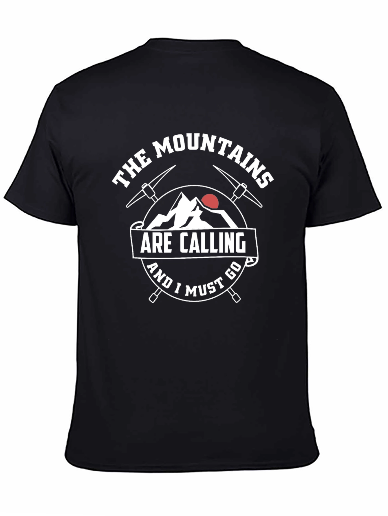 The Mountains Are Calling T-Shirt Adventure Awaits
