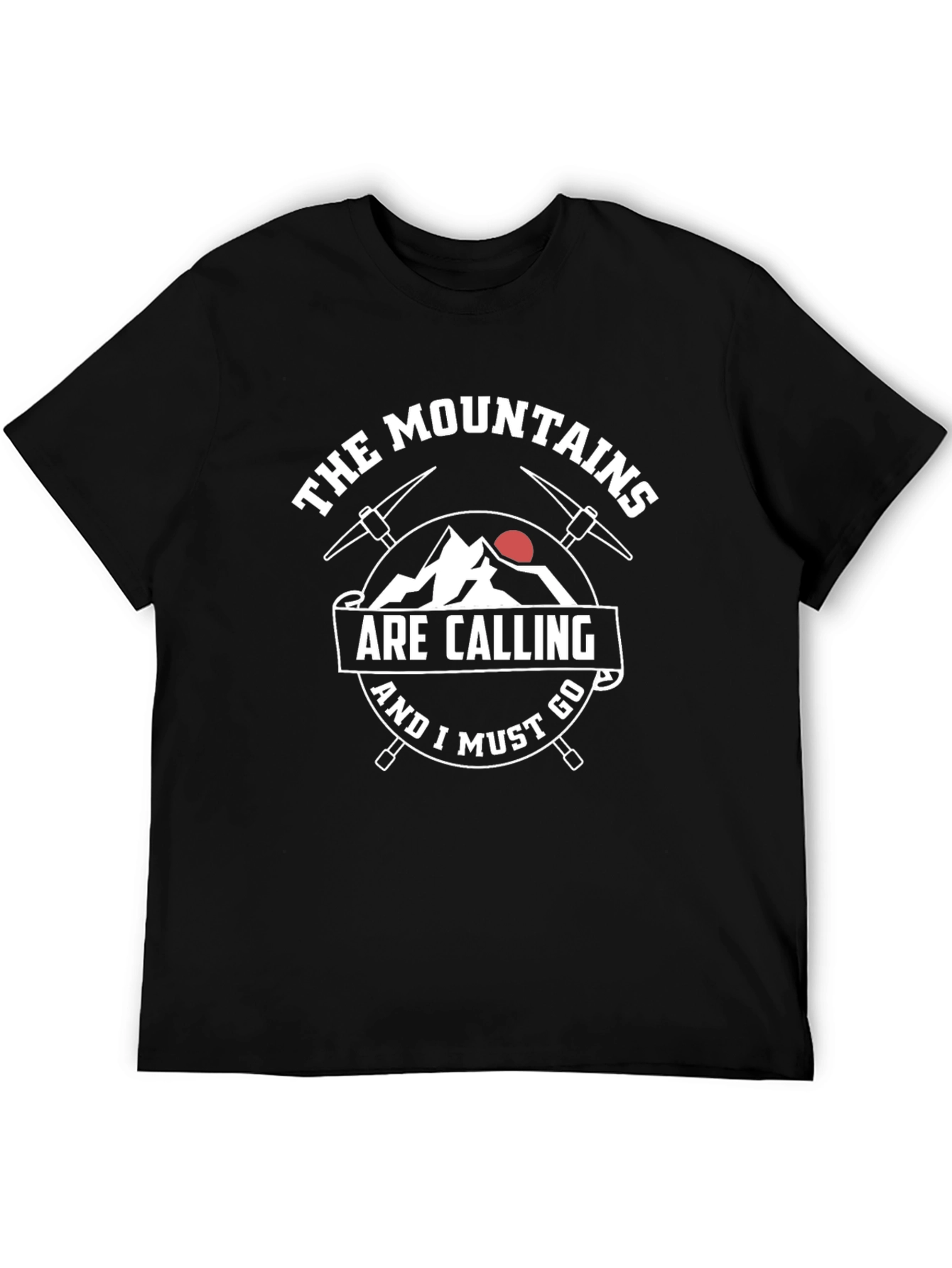 The Mountains Are Calling T-Shirt Adventure Awaits