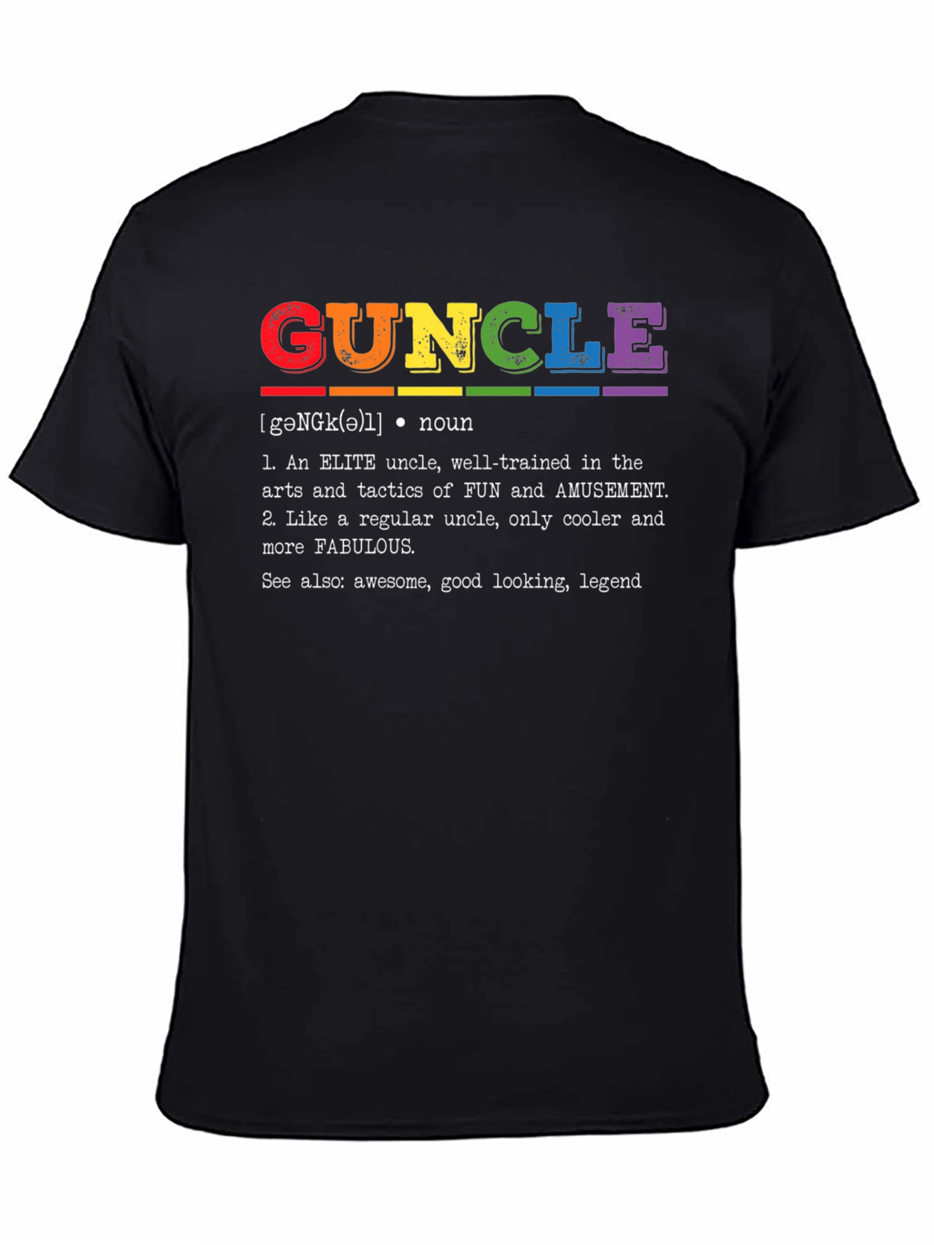 Guncle Definition T-Shirt - Elite Rainbow Uncle