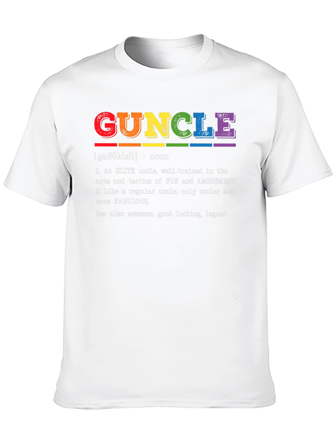 Guncle Definition T-Shirt - Elite Rainbow Uncle