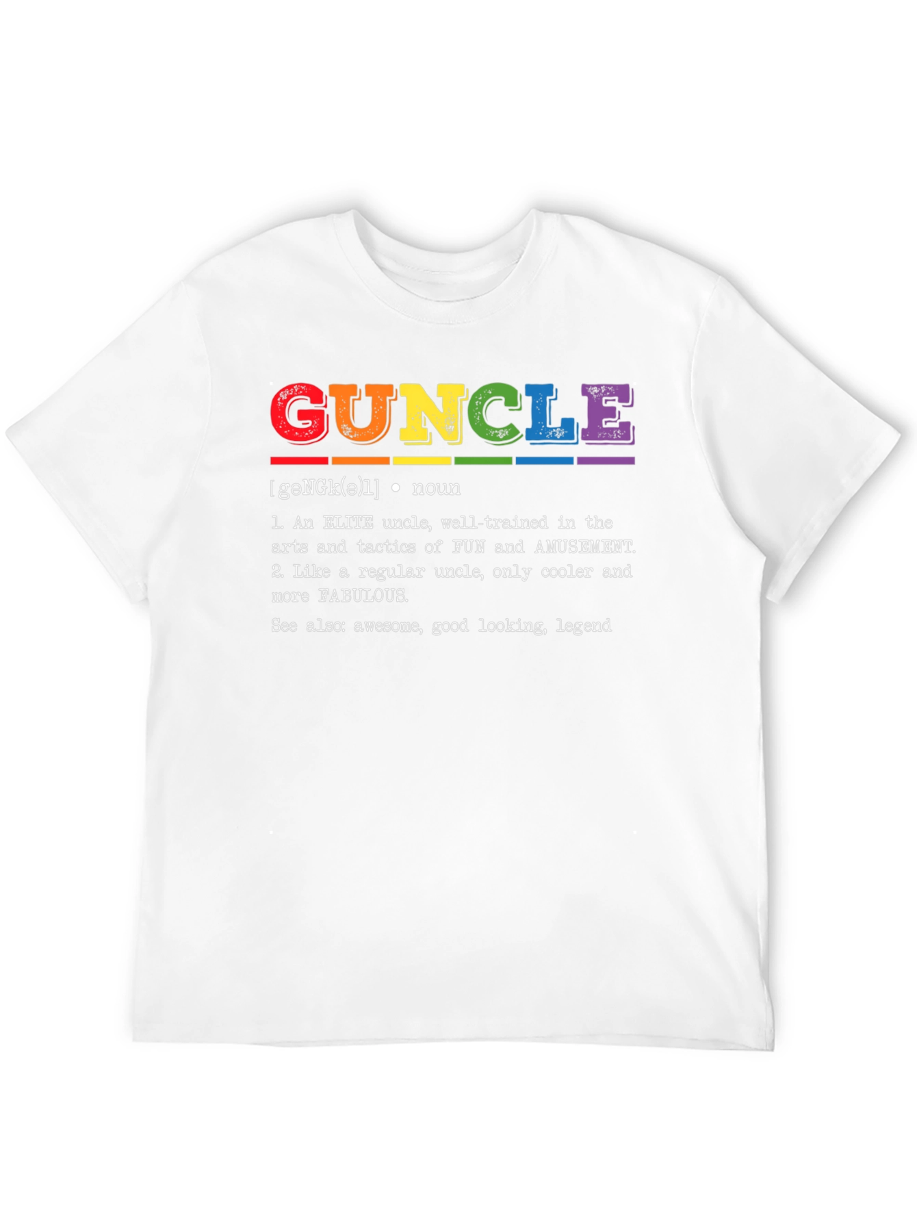 Guncle Definition T-Shirt - Elite Rainbow Uncle