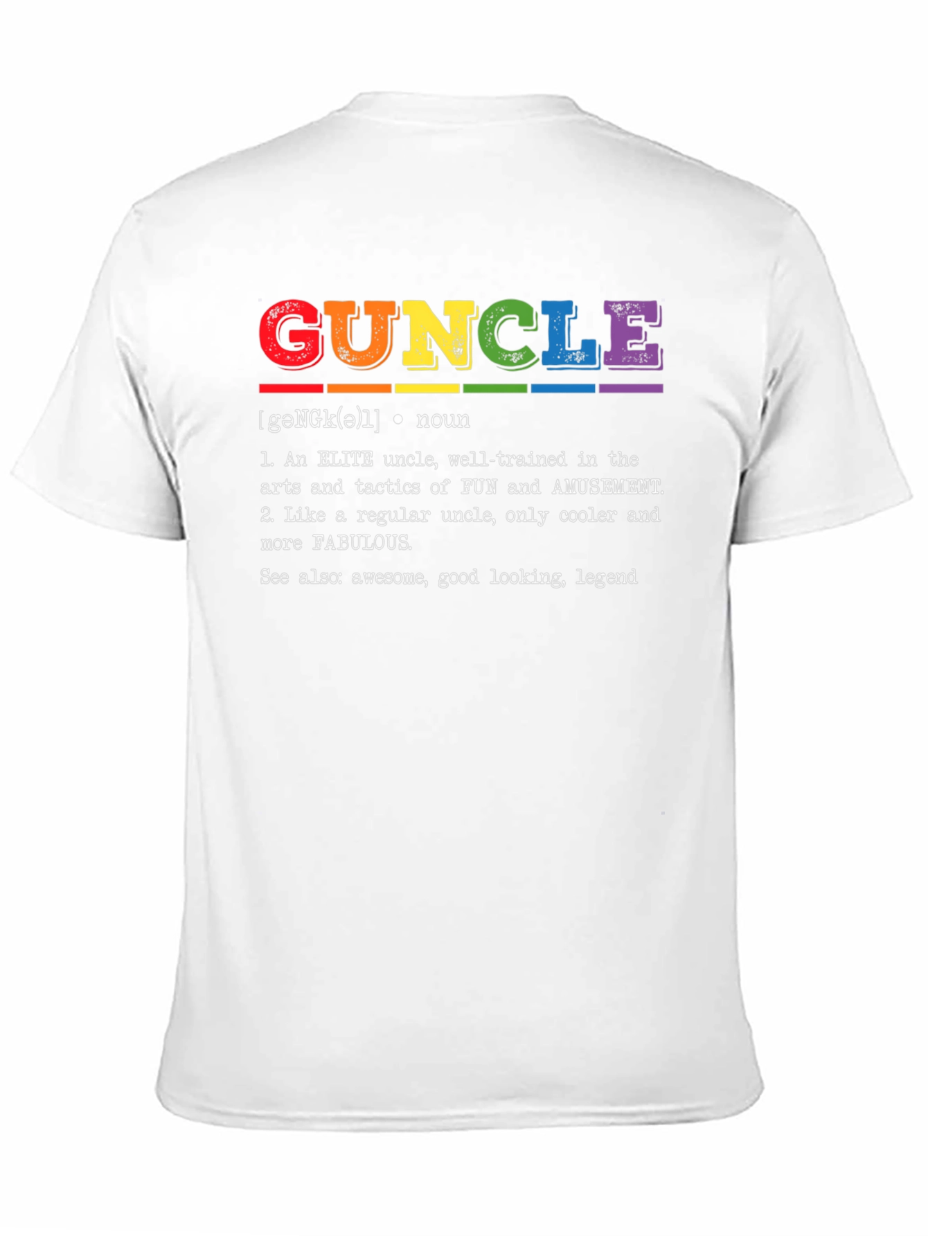 Guncle Definition T-Shirt - Elite Rainbow Uncle