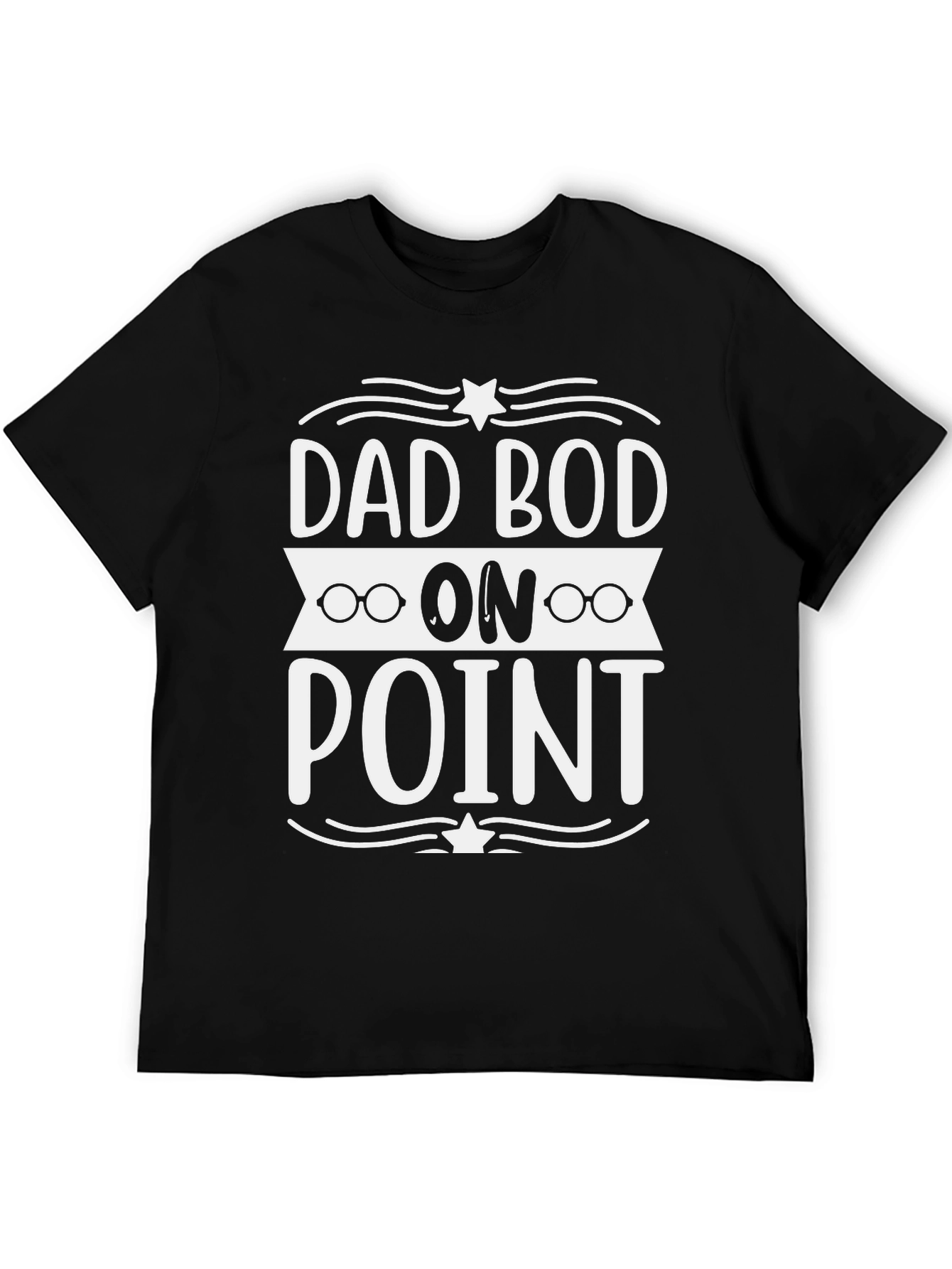 Dad Bod On Point T-Shirt - Stylish & Comfy!