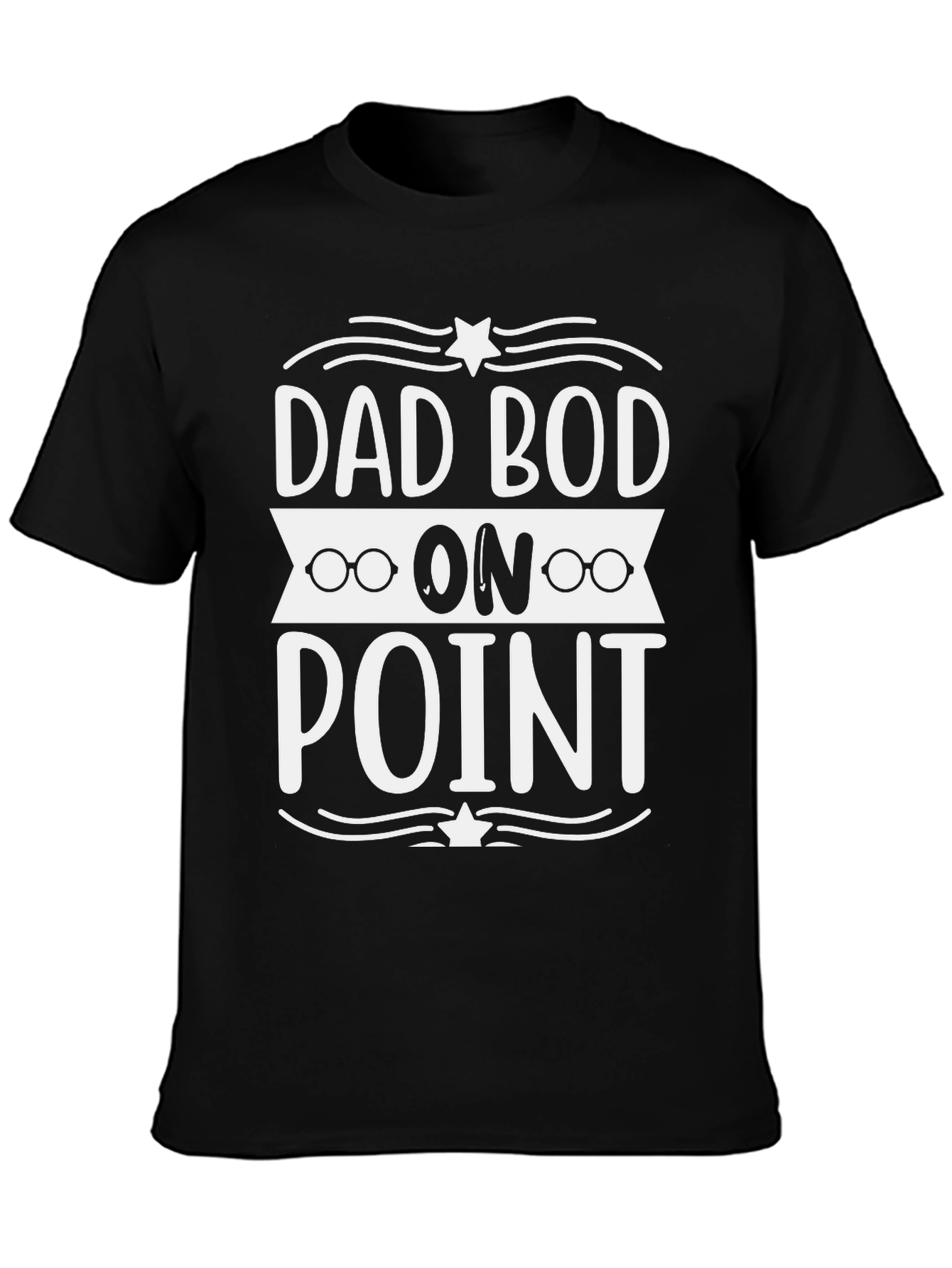 Dad Bod On Point T-Shirt - Stylish & Comfy!