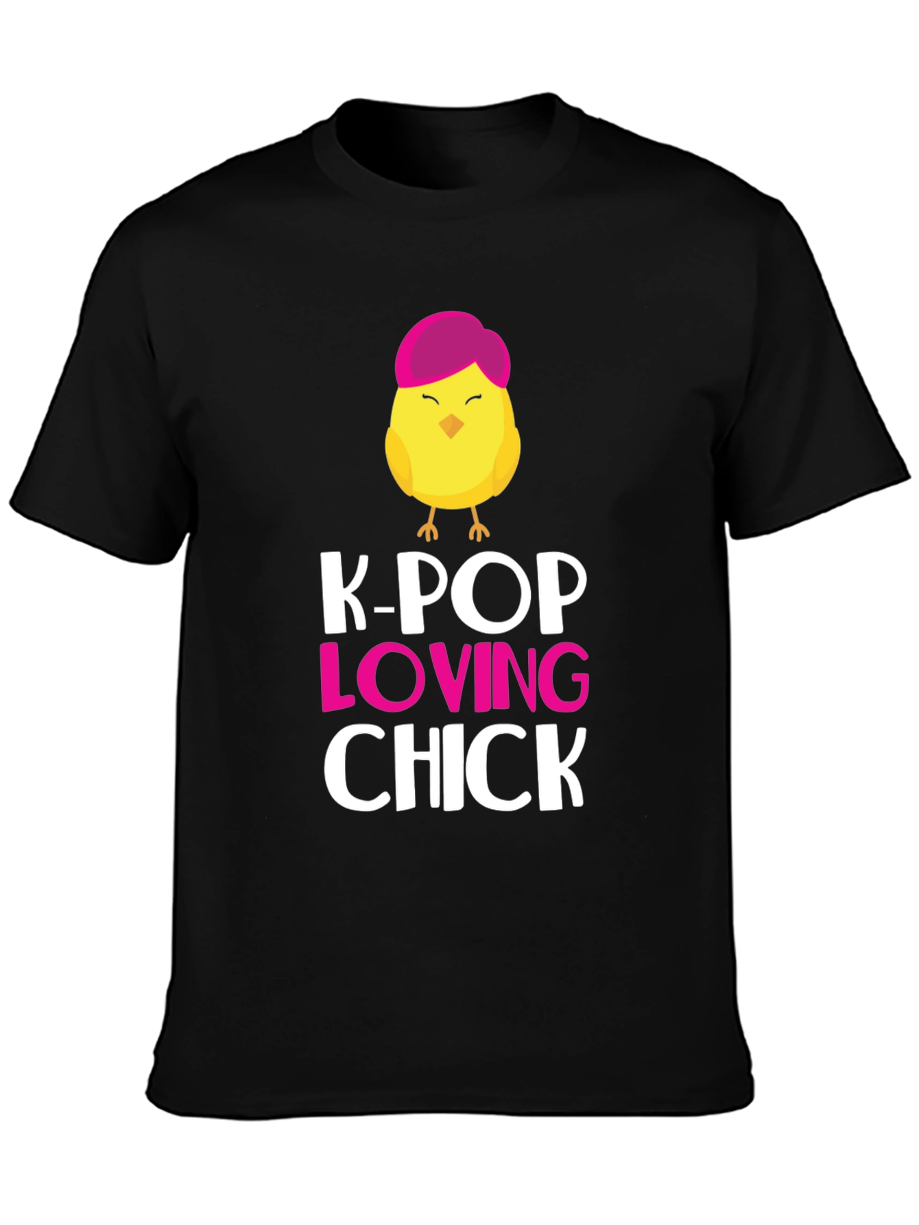 K-Pop Loving Chick T-Shirt Cute Graphic Tee